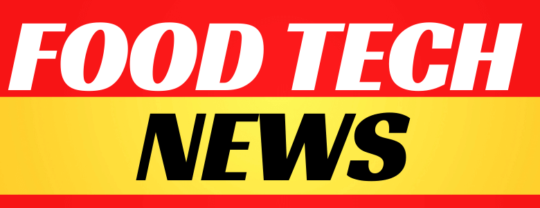 FOOD TECH NEWS