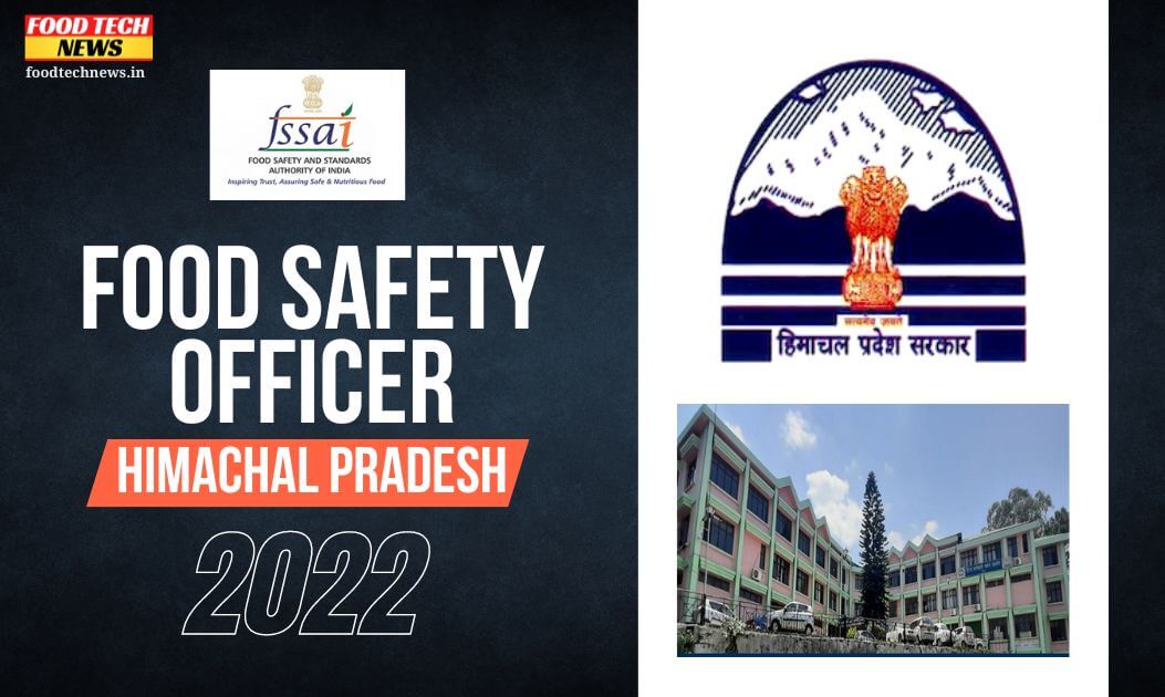 food-safety-officer-exam-2022-hpssc-apply-now-food-tech-news