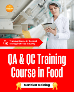 Quality Control & Quality Assurance in Food Industry – 1 Day Live training Course
