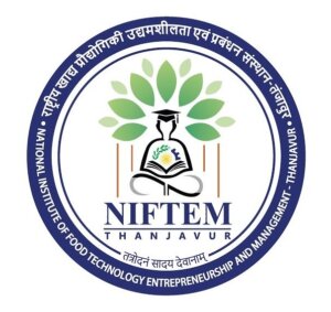 NIFTEM Thanjavur recruitment 2024