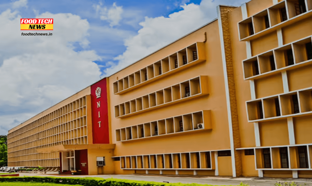 NIT Rourkela Invites Applications for Junior Research Fellow in Food ...